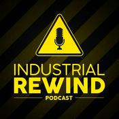 Podcast Industrial Rewind