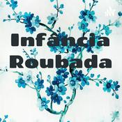 Podcast Infância Roubada