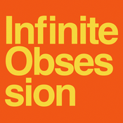 Infinite Obsession