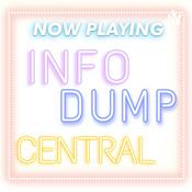 Podcast Info Dump Central