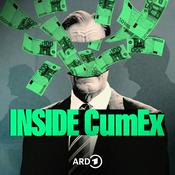 Podcast INSIDE CumEx – Jagd auf die Steuer-Mafia