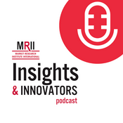 Podcast Insights & Innovators Podcast from MRII