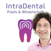 Podcast Intra Dental - Zahnmedizin in Praxis und Wissenschaft