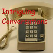 Podcast Intriguing Conversations
