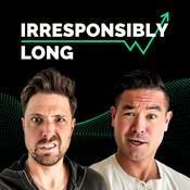 Podcast Irresponsibly Long