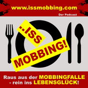 Podcast ..ISS MOBBING! - Der Podcast