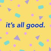 Podcast It's All Good