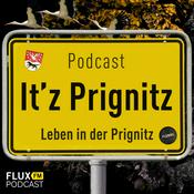 Podcast It'z Prignitz - Leben in der Prignitz