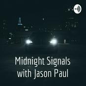 Podcast Midnight Signals with Jason Paul