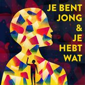 Podcast Je Bent Jong en Je Hebt Wat