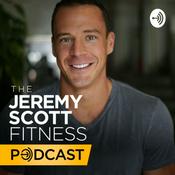 Podcast Jeremy Scott Fitness