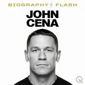 Podcast John Cena - Biography Flash