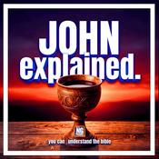 Podcast John Explained: A Bible Study