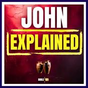 Podcast John Explained: A Bible Study