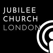 Podcast Jubilee Church London Podcast