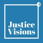 Podcast Justice Visions