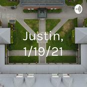 Podcast Justin, 1/19/21