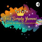 Podcast JustSimplyYvonne