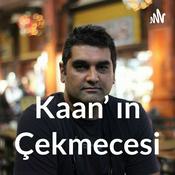Podcast Kaan’ ın Çekmecesi