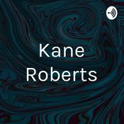 Podcast Kane Roberts