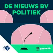 Podcast De Nieuws BV Politiek