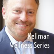 Podcast Kellman Wellness Series