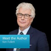 Podcast Ken Follett: Meet the Author