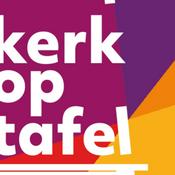 Podcast Kerk op tafel