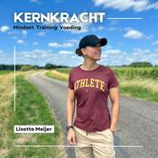 Podcast KERNKRACHT - Mindset Training Voeding