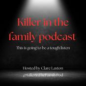 Podcast Killer In The Family
