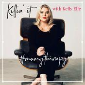 Podcast Killing it with Kelly Elle