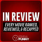 Podcast In Review – A Kinda Funny Film & TV Podcast