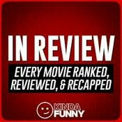 Podcast In Review – A Kinda Funny Film & TV Podcast
