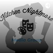 Podcast Kitchen Nightmare Media Group