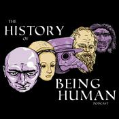 Podcast The History of Being Human