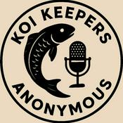 Podcast Koi Keepers Anonymous