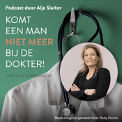 Podcast Komt een man niet meer bij de dokter