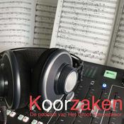 Podcast Koorzaken - De podcast van het Groot Omroepkoor