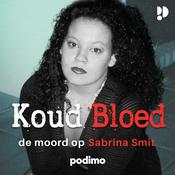 Podcast Koud Bloed - De moord op Sabrina Smit