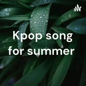 Podcast Kpop song for summer