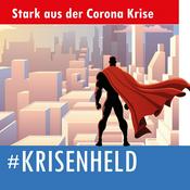 Podcast Krisenheld – Stark aus der Corona-Krise