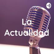 Podcast La Actualidad