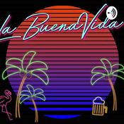 Podcast La Buena Vida