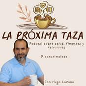 Podcast La Próxima Taza