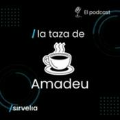 Podcast La taza de Amadeu