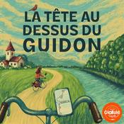 Podcast La Tête au-dessus du guidon