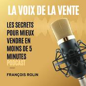 Podcast LA VOIX DE LA VENTE