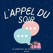 Podcast L'appel du soir