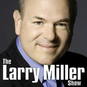 Podcast Larry Miller Show