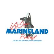 Podcast LA's Own Marineland